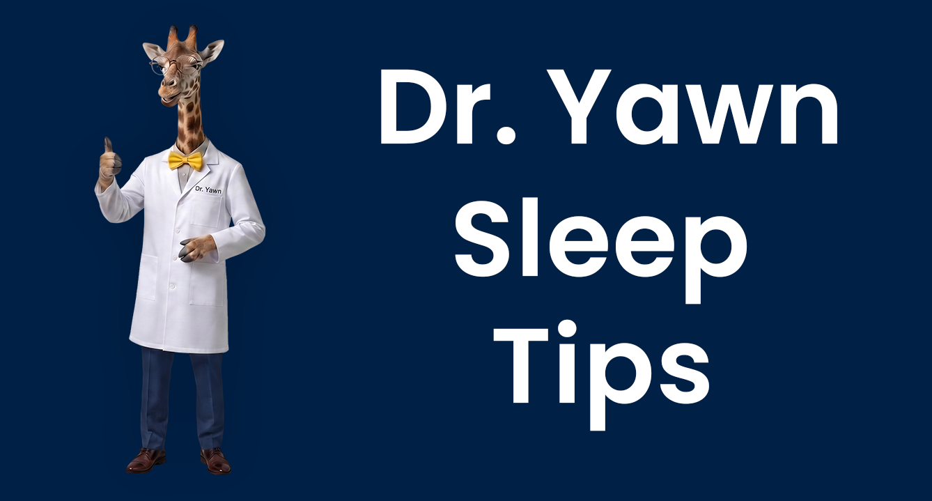 Dr Yawn Sleep Tips.